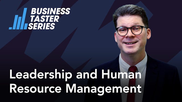 Business Taster Series: Leadership and Human Resource Management