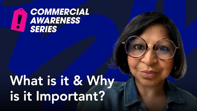 Commercial Awareness Series: What is ...