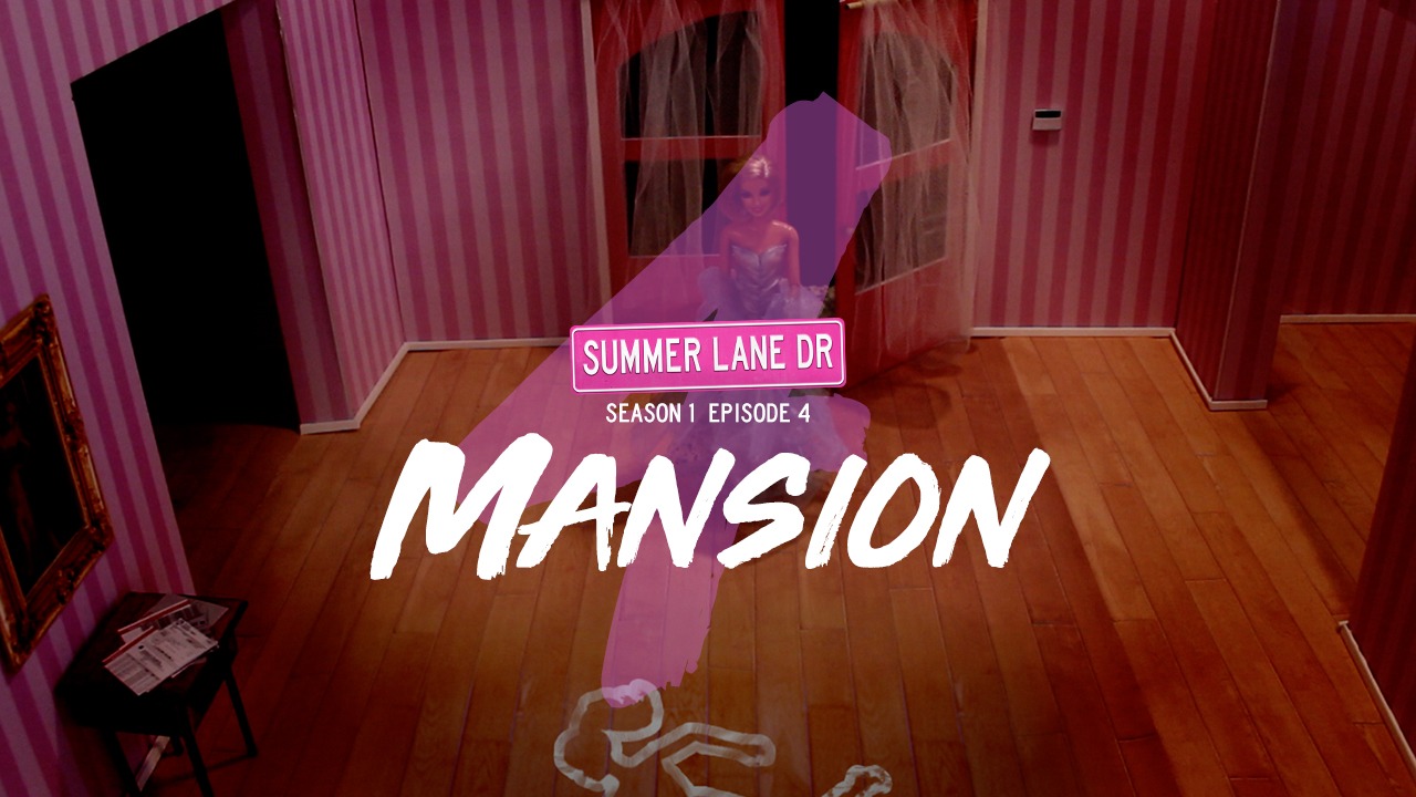 Mansion - S1:E4