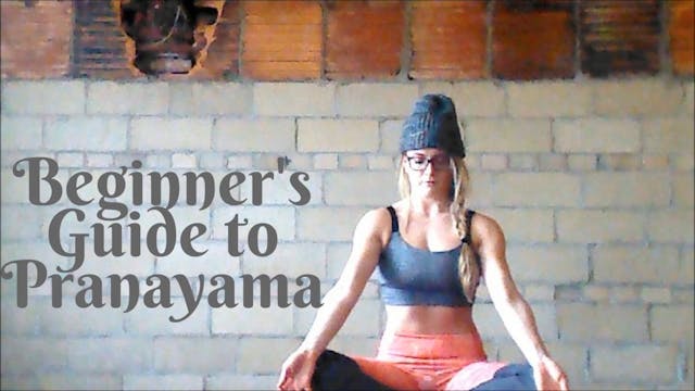 Beginners Guide to Pranayama