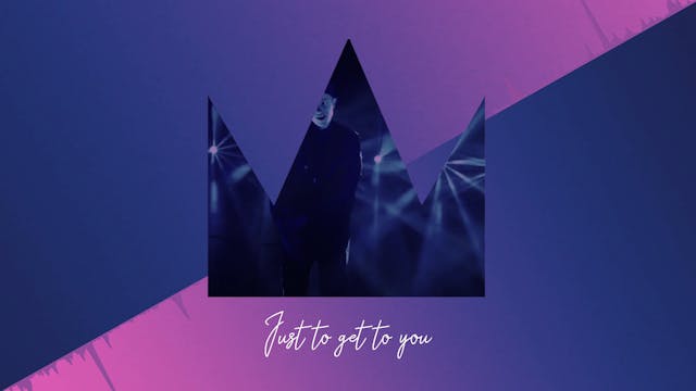 Get to You - Prince Ivan Lyric Video 4K