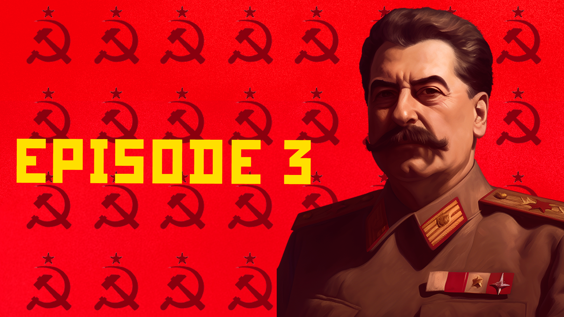 Episode 3 - Stalin's Nightmare