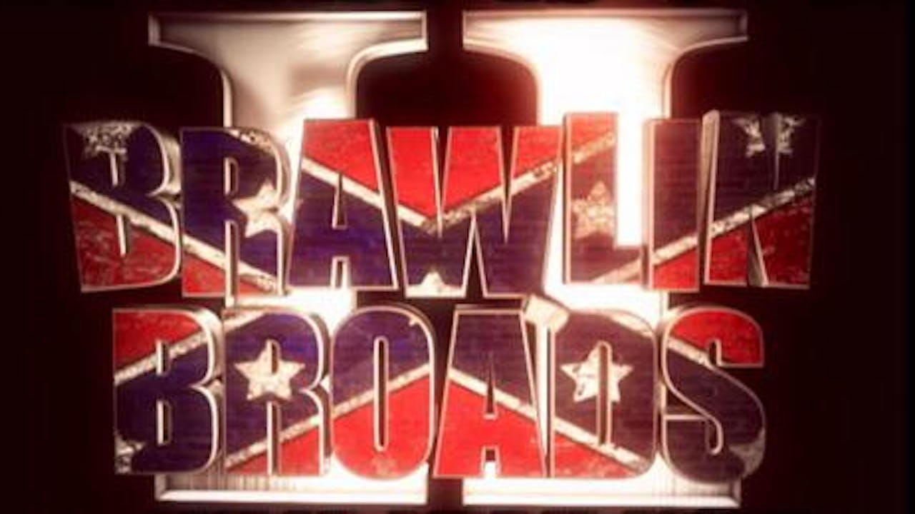 BRAWLIN BROADS II