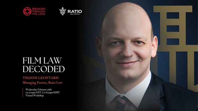 Film Law Decoded with Thanos Leontaris (2-Hours)