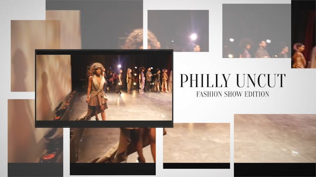 Philly Uncut : Philly Fashion Storm I...
