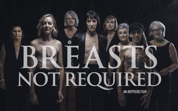 Breasts Not Required: Mastectomy Stories