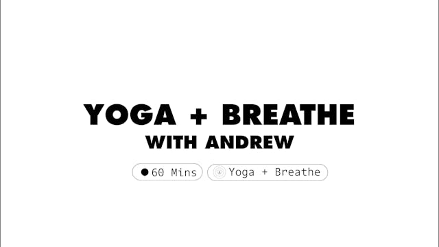 Yoga + Breathe Class | Andrew Schultz