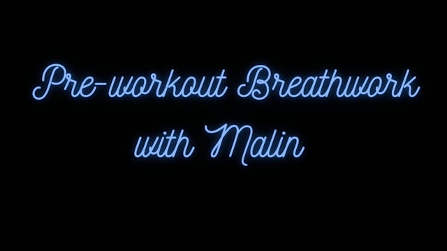 Pre-workout Breathe with | Malin Hornkvist 
