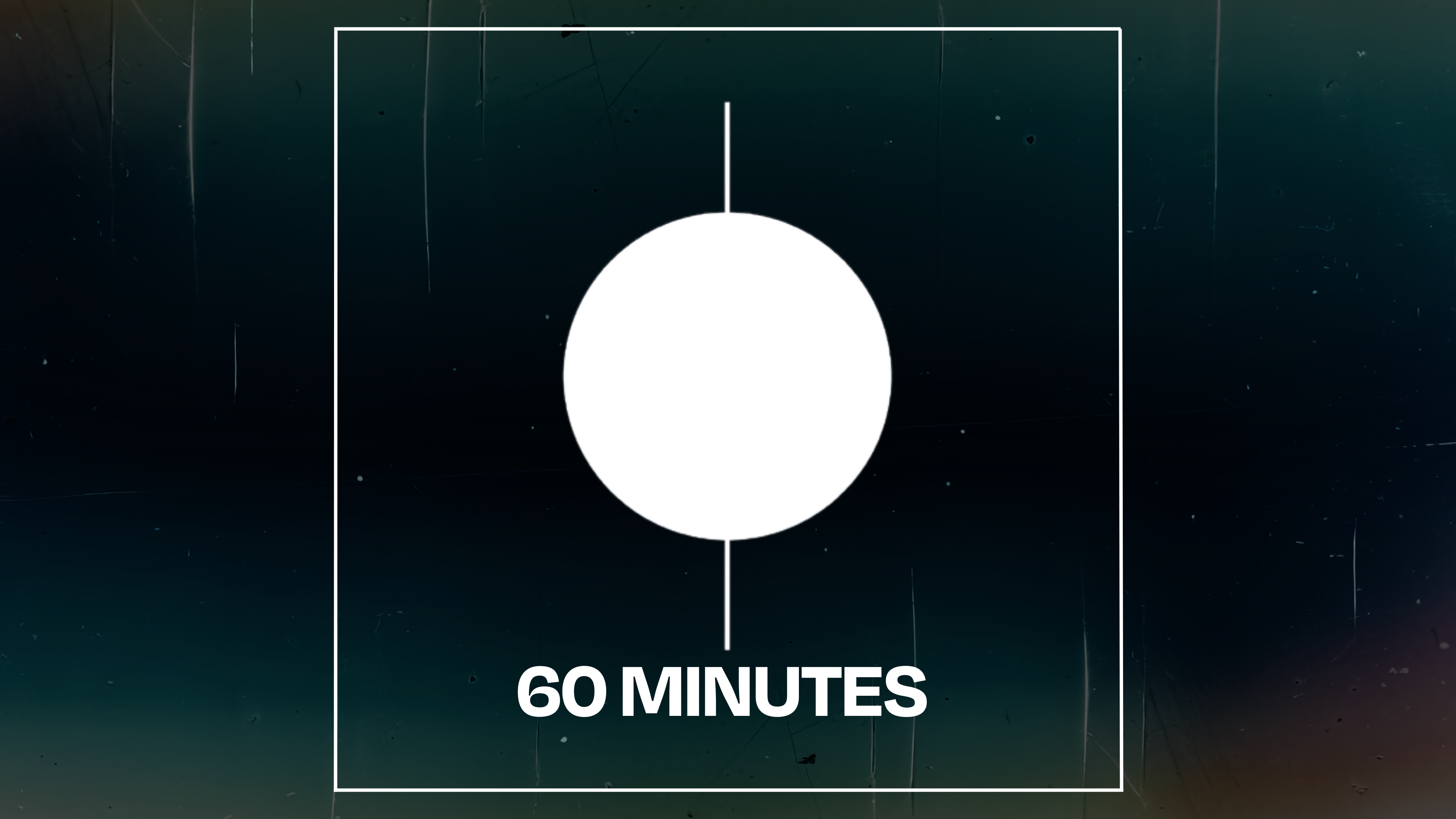 60 minutes