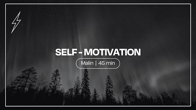 Self-Motivation | Malin