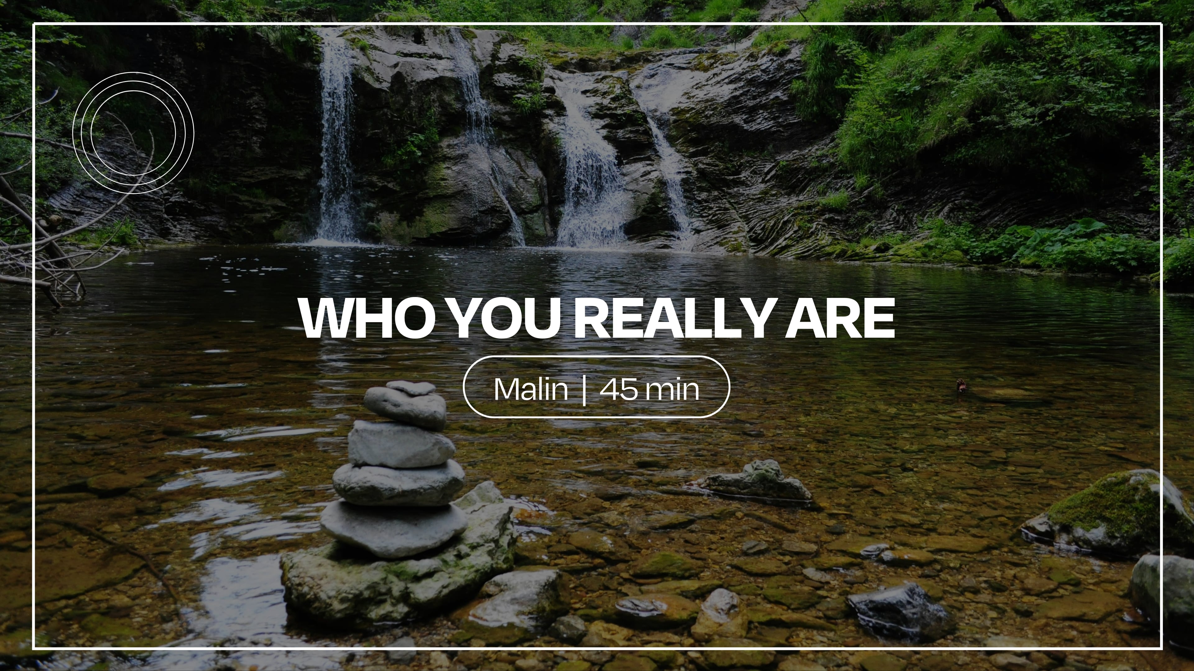 Who You Really Are | Malin