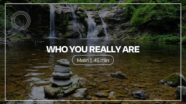 Who You Really Are | Malin