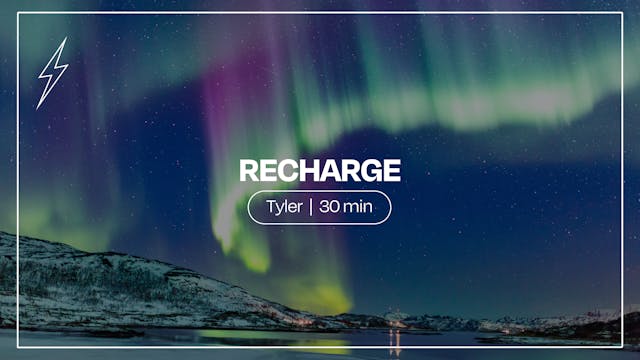 Recharge | Tyler Forbes