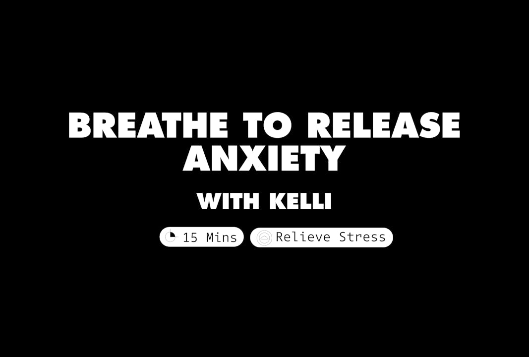 Breathe to Release Anxiety | Kelli - Breathe Degrees Online