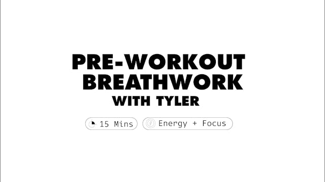 Pre-Workout Breath-work | Tyler Forbes