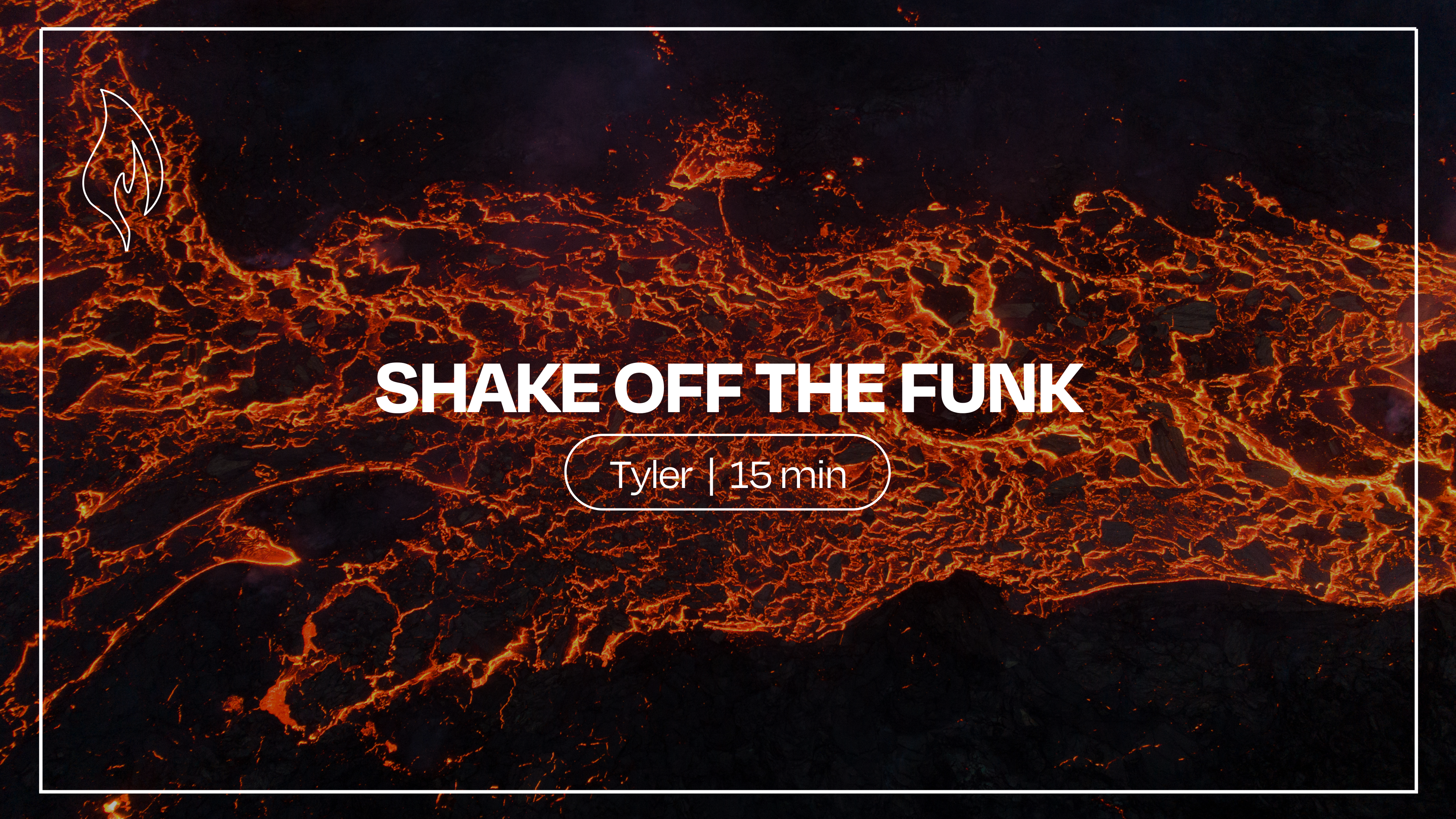 Shake Off The Funk | Tyler Forbes