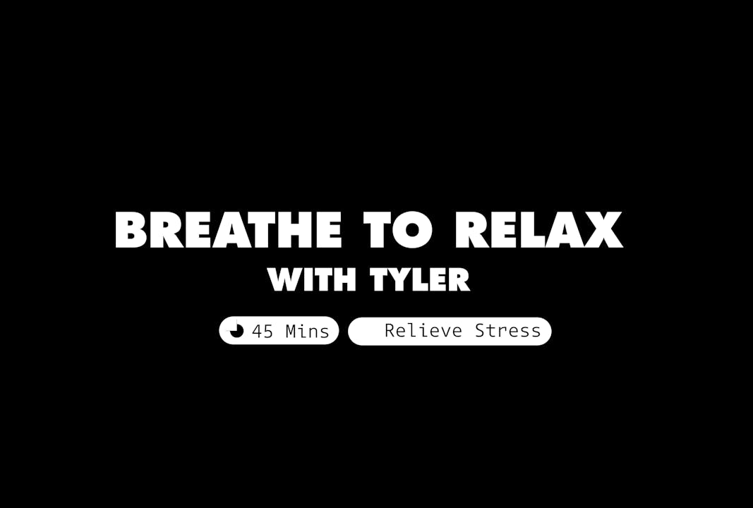 Breathe to Relax | Tyler Forbes - Breathe Degrees Online