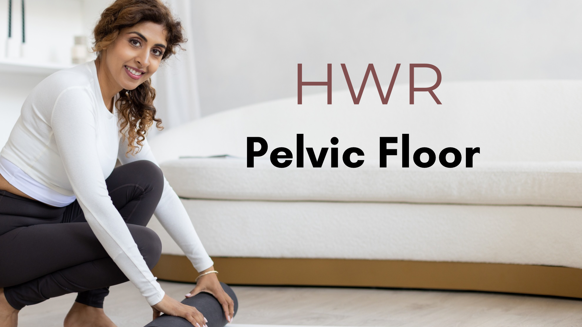 The Pelvic Floor 