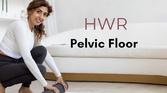 The Pelvic Floor 