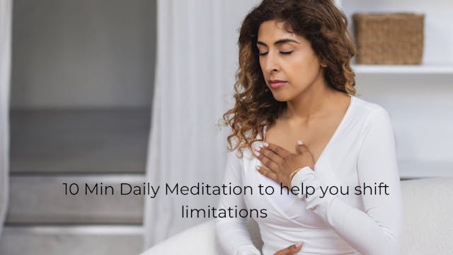 NEW - 10 Min Daily Meditation to help...