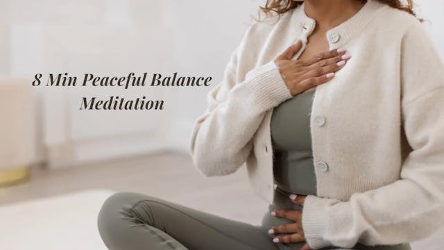 NEW - 8 Min Peaceful Balance Meditation