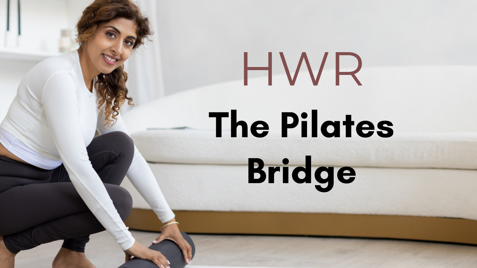 The Pilates Bridge!