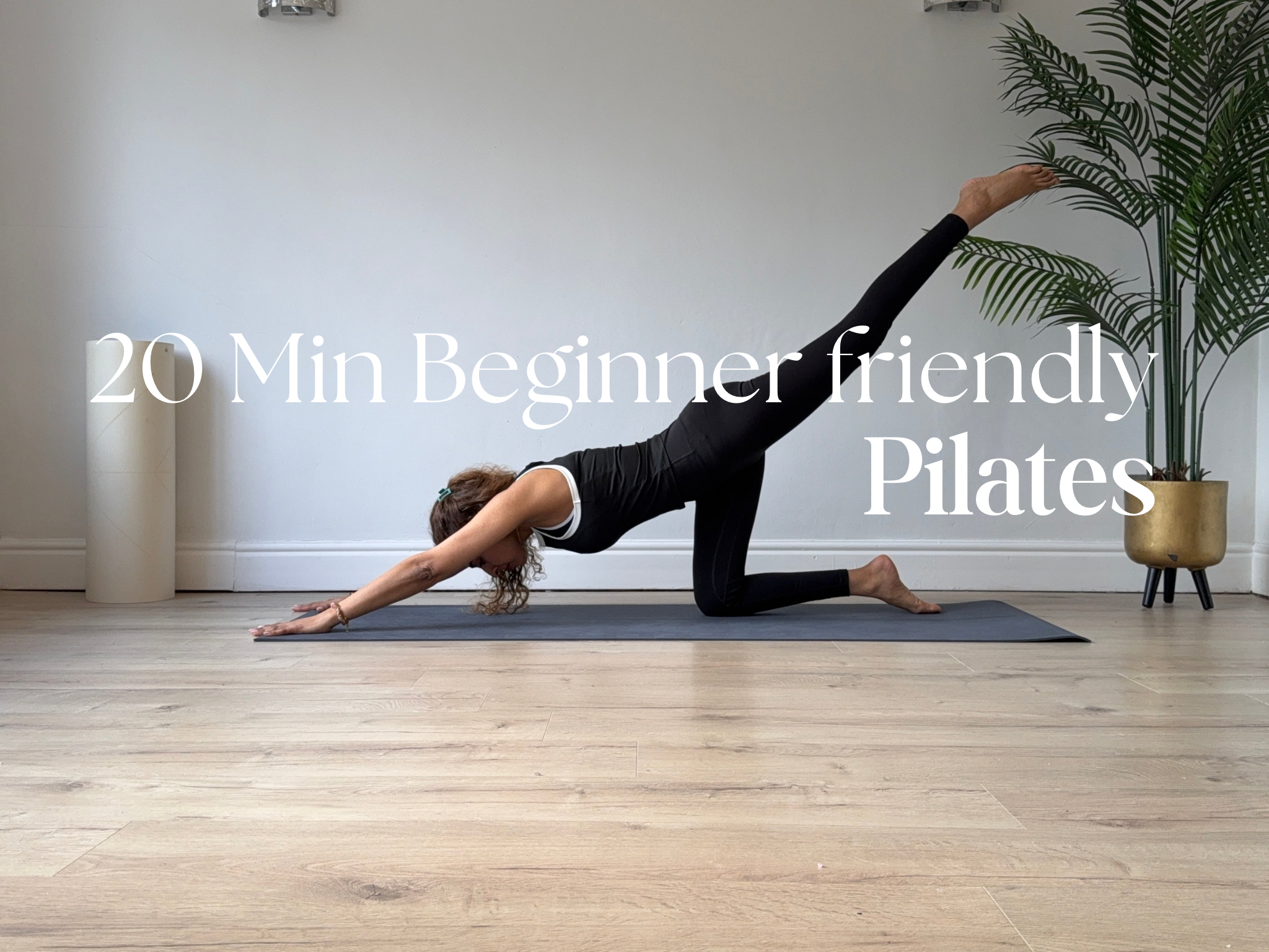 20 Min Beginner Friendly Pilates