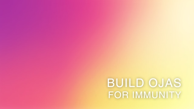 Build Ojas for Immunity (English)