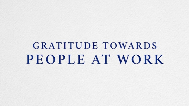 Gratitude Towards People at Work - Day 07