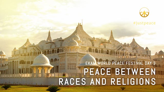 Peace between Races & Religion: Day 3...
