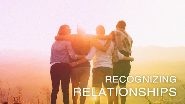 Recognizing Relationships