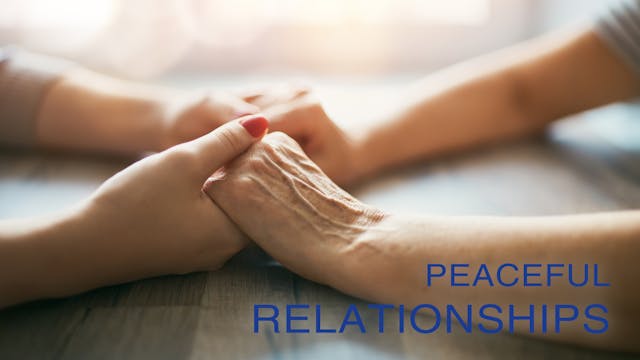Peaceful Relationships