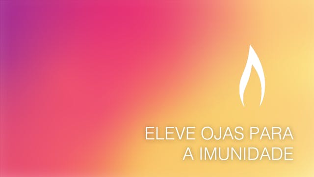 Build Ojas For Immunity (Portuguese)