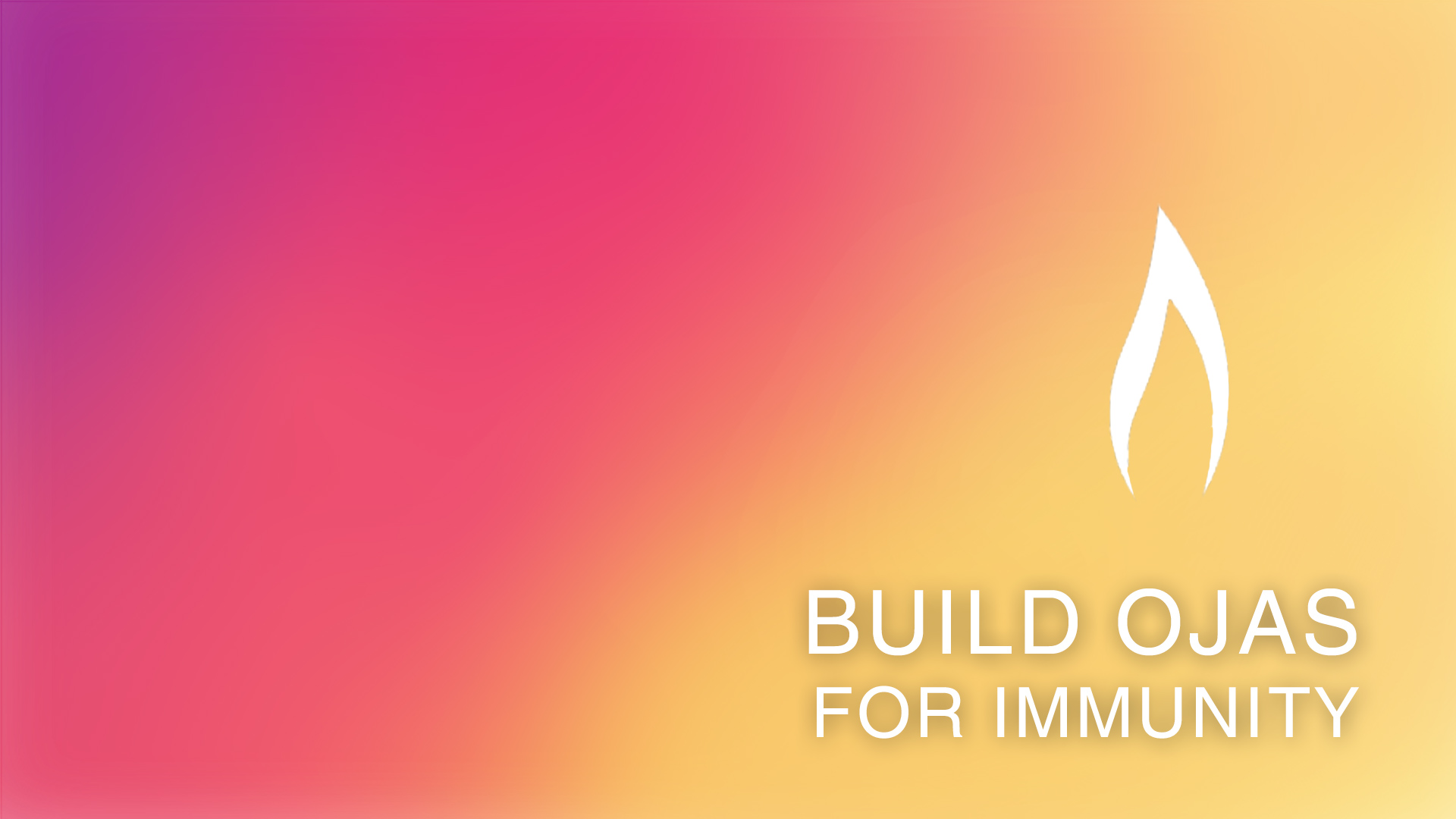 Build Ojas For Immunity