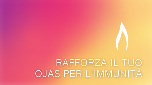 Build Ojas For Immunity (Italian)