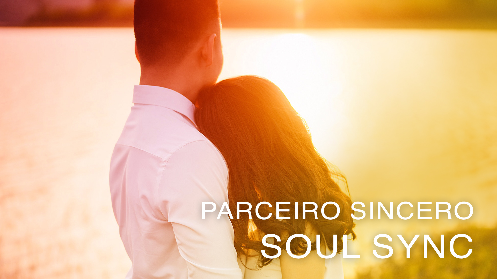 Parceiro Sincero - Soul Sync (Portuguese)