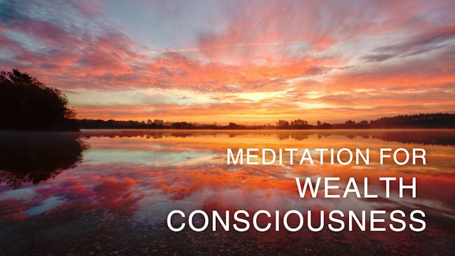 Meditation for Wealth Consciousness (English)