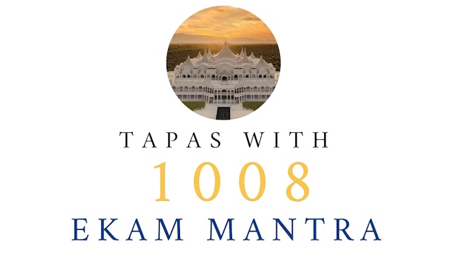 Tapas With 1008 Ekam Mantra 