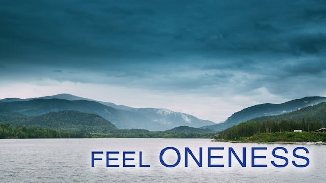 Feel Oneness