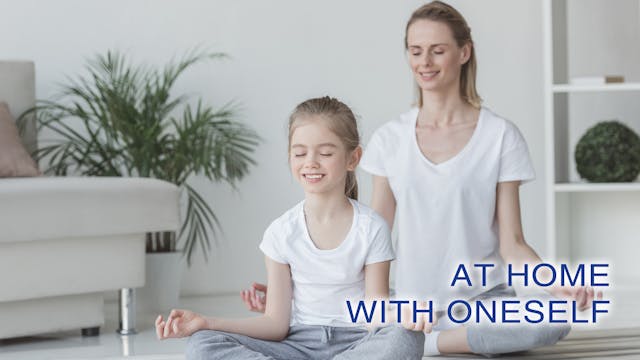 At Home With Oneself