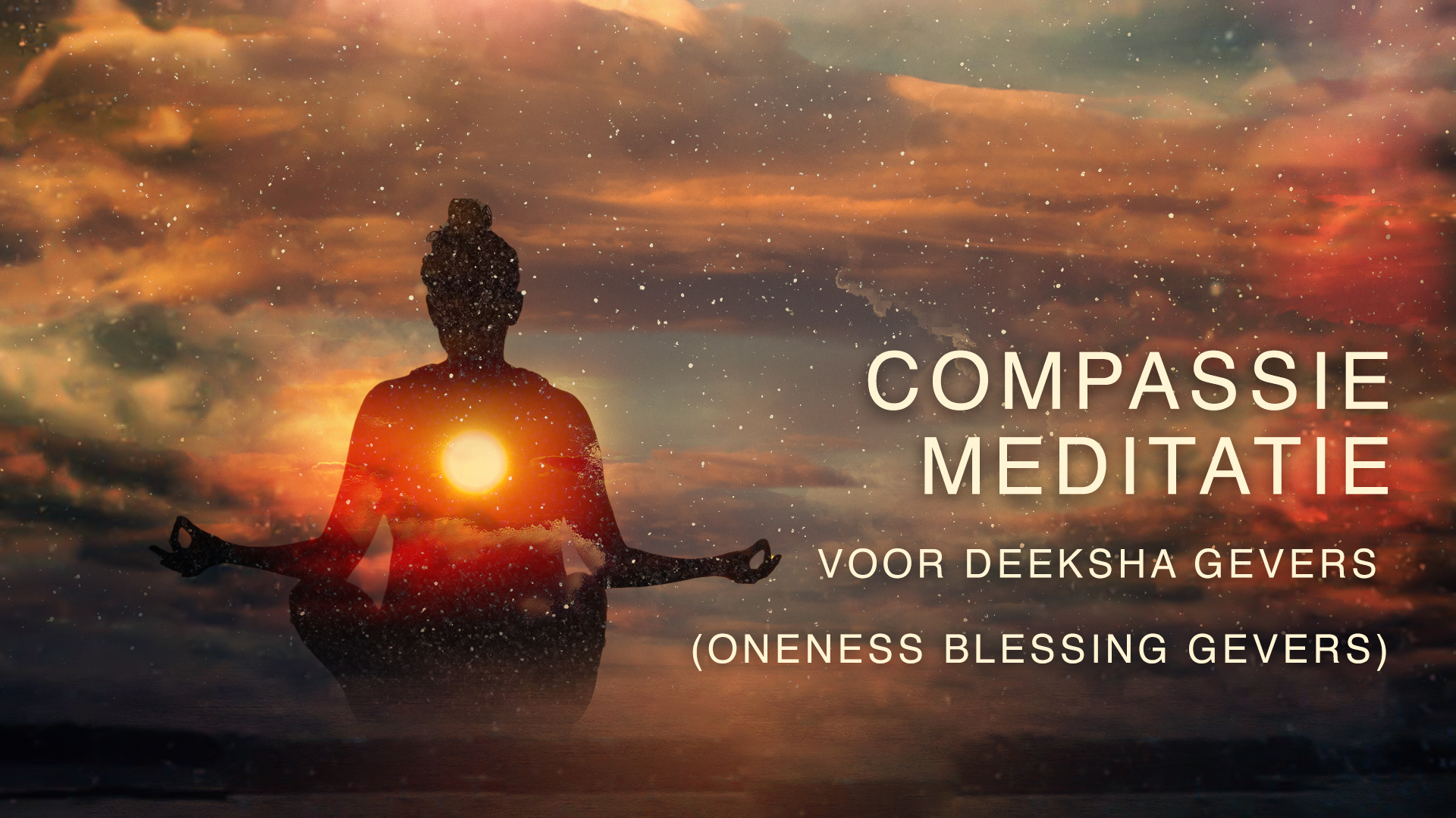 (Dutch) Compassion Meditation For Deeksha Givers / Oneness Blessing Givers 