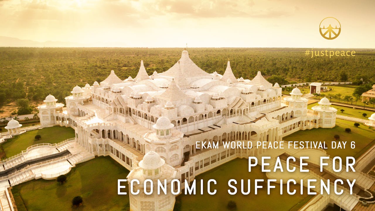 Day 06: Peace For Economic Sufficiency (Abridged Version - English) - Ekam  World Peace Festival Abridged Version (2020) (English) - Breathing Room -  Guided Meditation for Calm and Inspiration