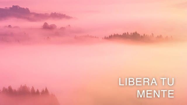 Libera tu Mente (Spanish)
