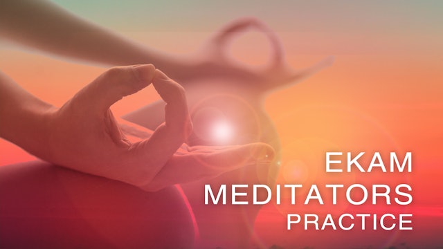 Ekam Meditators Practice