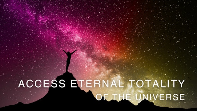 Access Eternal Totality Of The Universe (English)