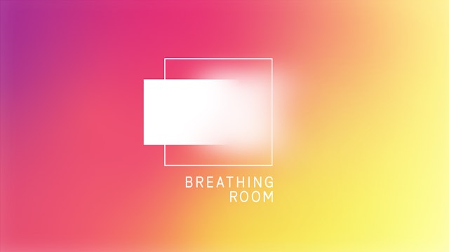 About Breathing Room (English)