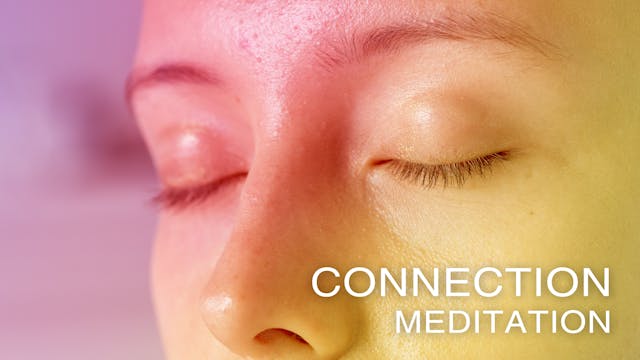 Connection Meditation