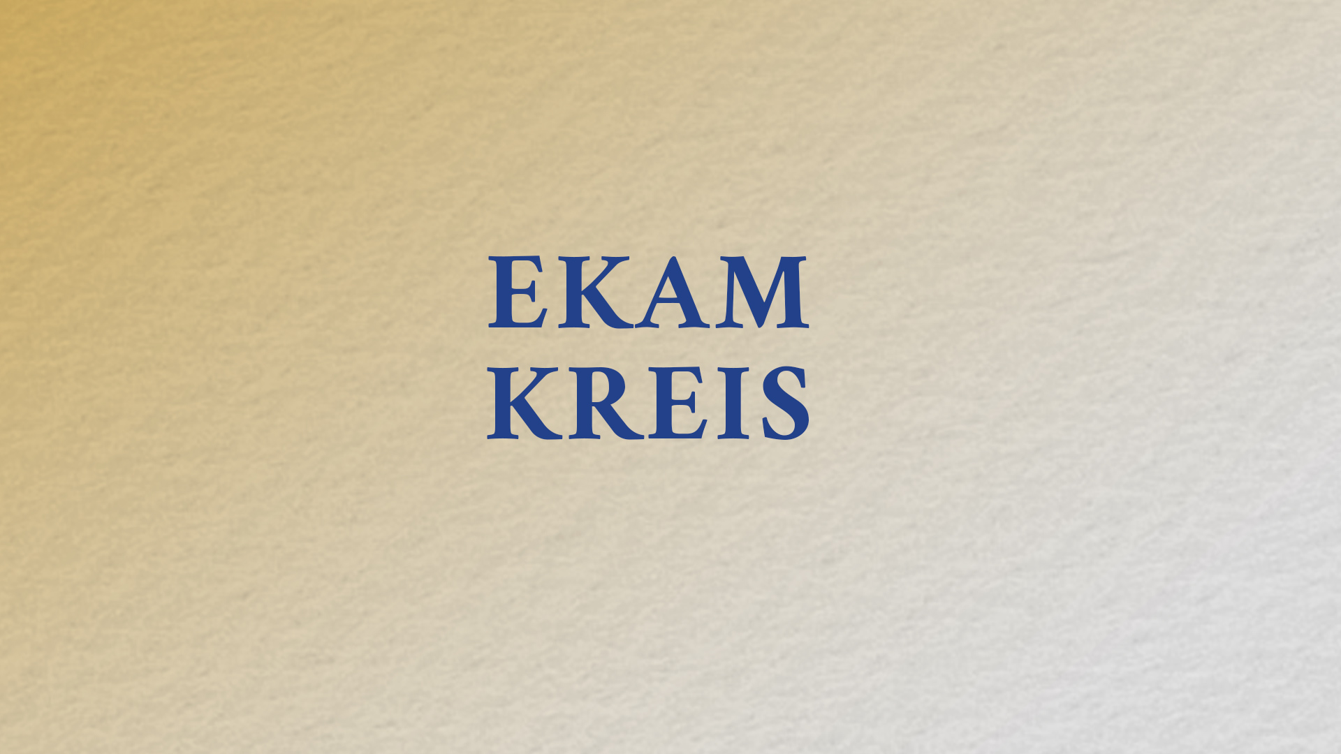 Ekam Circle 2.0 (German)