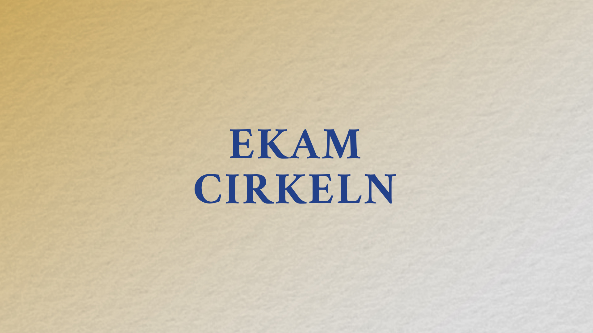 Ekam Circle 2.0 (Swedish)