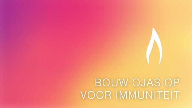 Build Ojas For Immunity (Dutch)